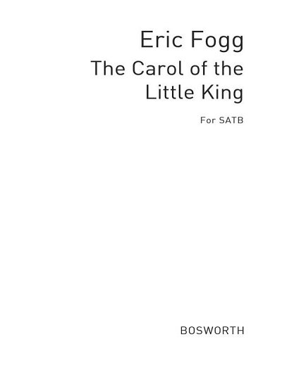 Fogg, E Carol Of The Little King And Jesukin
