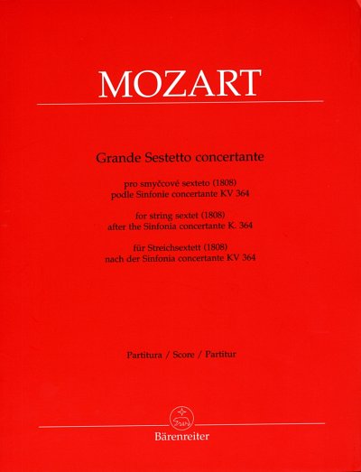 W.A. Mozart: Grande sestetto concertante, 2Vl2Vle2Vc (Part)