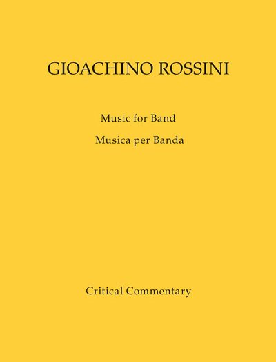 G. Rossini: Musica per Banda