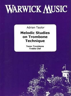 A. Taylor: Melodic Studies on Trombone Technique Treble, Pos