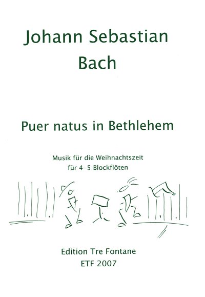 J.S. Bach: Puer Natus In Bethlehem - Musik F, 4-5Bfl (Pa+St)