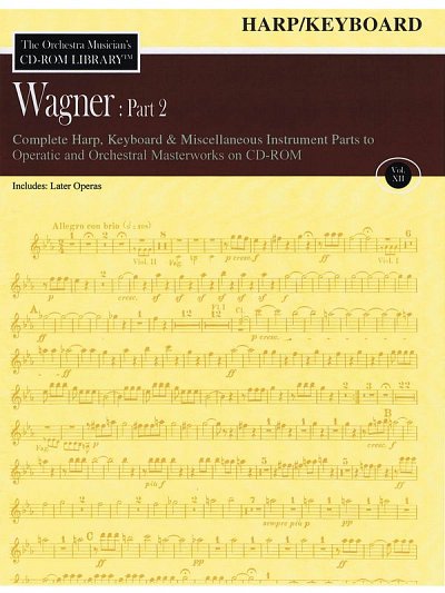 R. Wagner: Wagner: Part 2 - Volume 12 (CD-ROM)