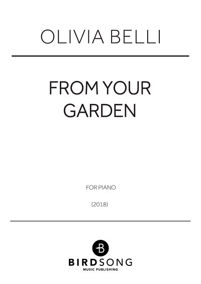 Olivia Belli: From Your Garden
