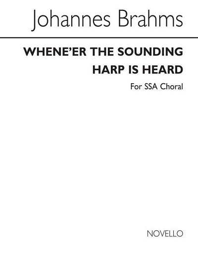 J. Brahms: Whene'er The Sounding Harp Is Hea, FchKlav (Chpa)