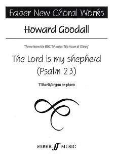 H. Goodall: The Lord is my shepherd, MChOrg