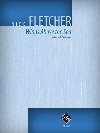 N. Fletcher: Wings Above the Sea