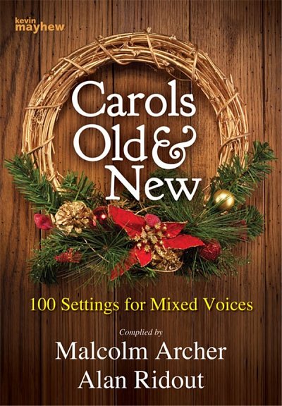 A. Ridout: Carols Old And New - SATB