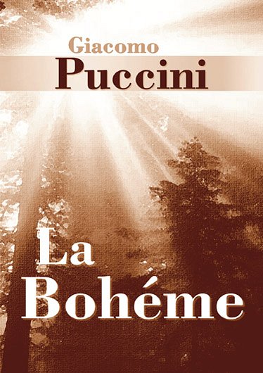 G. Puccini: La Bohème, GsGchOrch (Txtb)
