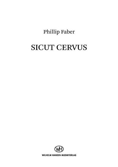 P. Faber: Sicut Cervus, GchKlav (Chpa)