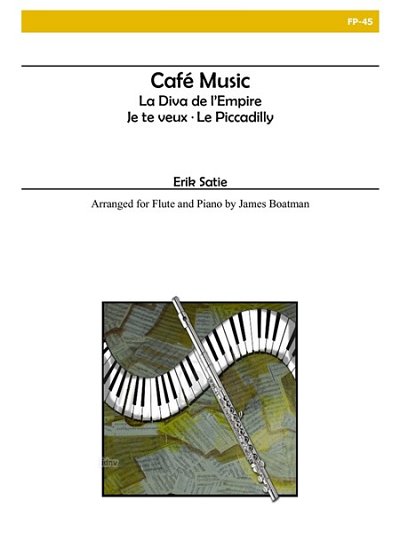 E. Satie: Cafe Music, FlKlav (Bu)