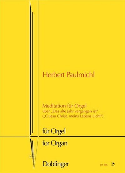 H. Paulmichl: Meditation für Orgel