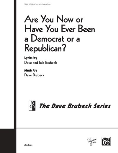 D. Brubeck: Have You Ever Been a Democrat o, Gch;Klav (Chpa)