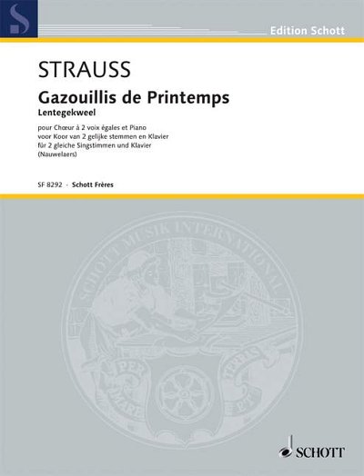 J. Strauß (Sohn) et al.: Gazouillis de Printemps
