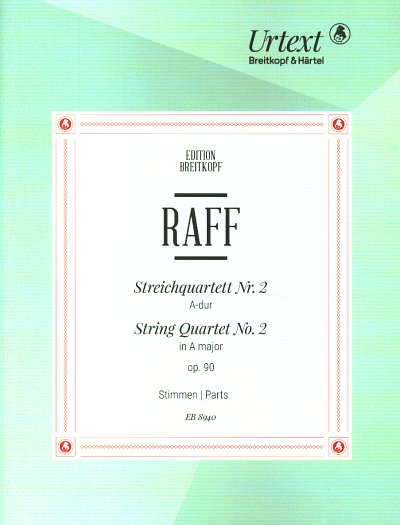 J. Raff: Streichquartett Nr. 2 op. 90, 2VlVaVc (Stsatz)