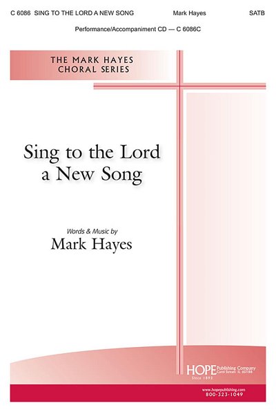 M. Hayes: Sing to the Lord a New Song, GchKlav (Chpa)