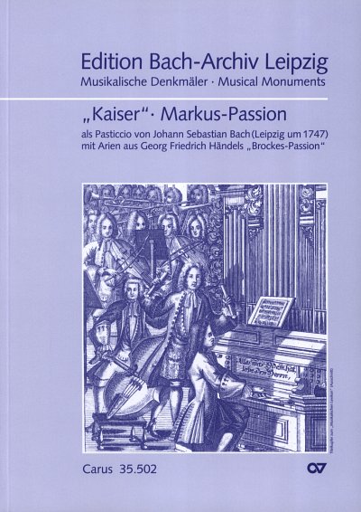 J.S. Bach: Kaiser Markus Passion