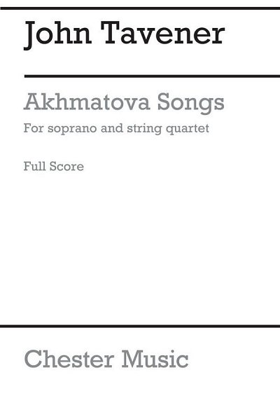 J. Tavener: Akhmatova Songs (Part.)
