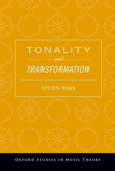 S. Rings: Tonality and Transformation