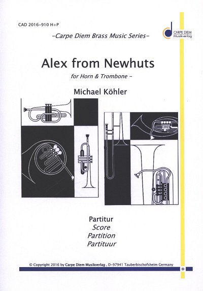 M. Koehler: Alex from Newhuts, HrnPos (Pa+St)