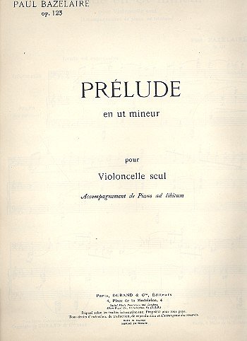 P. Bazelaire: Prelude Violoncelle , Vc (Part.)