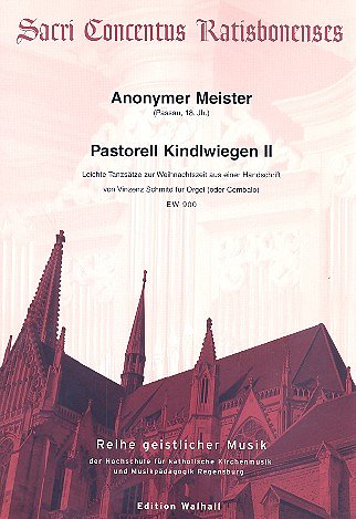 Pastorell Kindlwiegen 2 Sacri Concentus Ratisbonenses