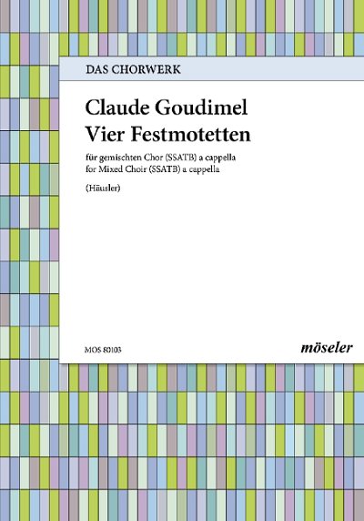 C. Goudimel: Four motets for different feasts