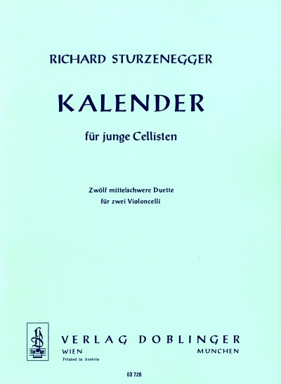 Sturzenegger Richard: Kalender Fuer Junge Cellisten