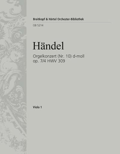 G.F. Händel: Orgelkonzert Nr. 10 d-moll op. 7/4, Sinfo (Vla)