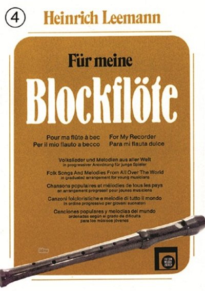 H. Leemann: Fuer Meine Blockfloete 4