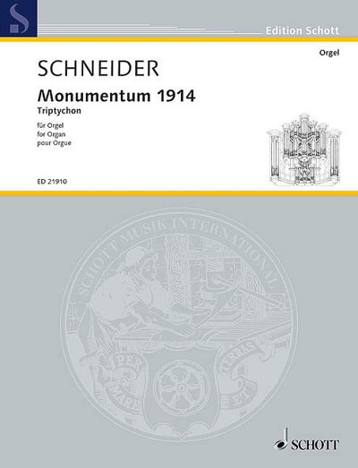 DL: E. Schneider: Monumentum 1914, Org