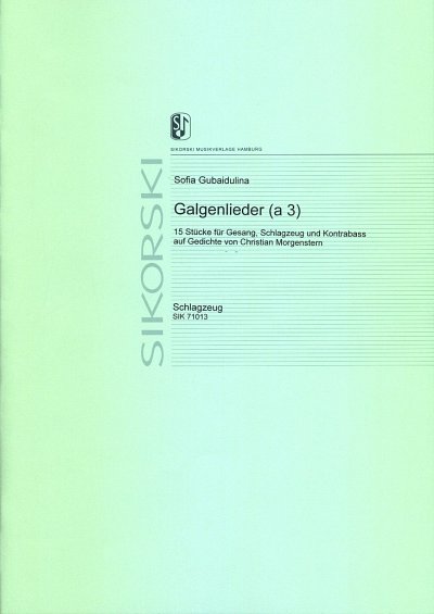 S. Gubaidulina: Galgenlieder à 3, GesMezKbSchl (Stsatz)