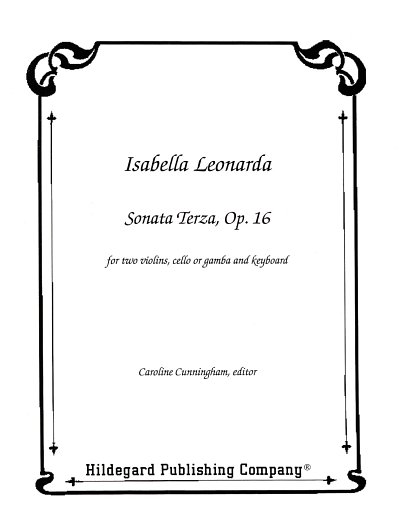 I. Leonarda: Sonata Terza op. 16, VlVcKlv