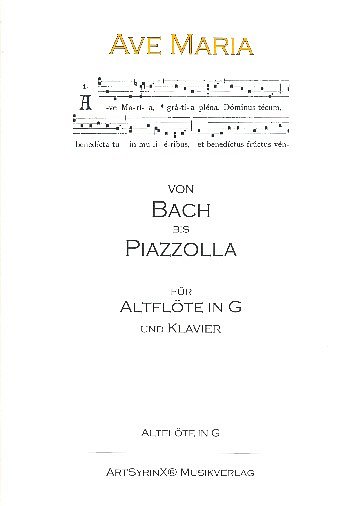 J. Schlotter: Ave Maria - von Bach bis Piazz, AltflKlav (Fl)