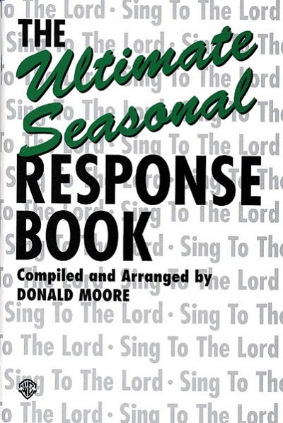 The Ultimate Seasonal Response Book