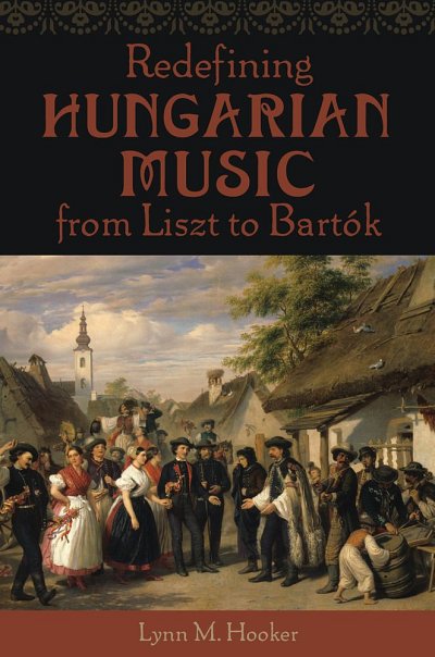 L.M. Hooker: Redefining Hungarian Music from Liszt to B (Bu)