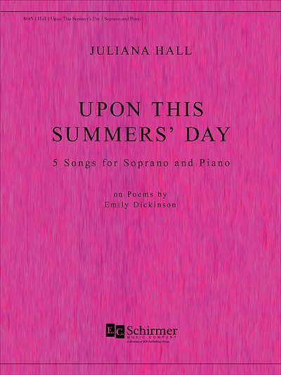 J. Hall: Upon This Summer's Day