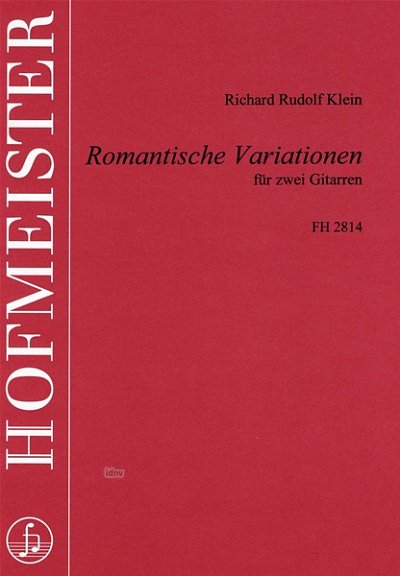 R.R. Klein: Romantische Variationen für 2 Gitarren (Sppa)