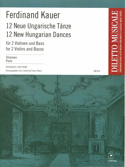 Kauer Ferdinand: 12 Neue Ungarische Lieder