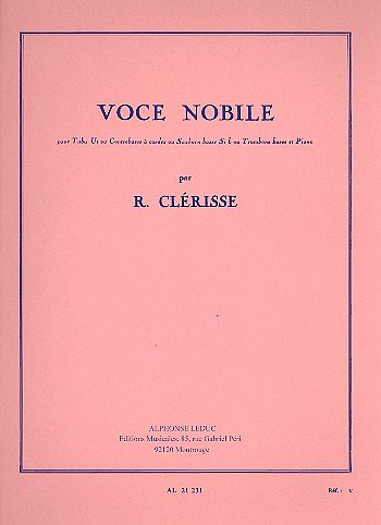 Robert Clerisse: Voce nobile, TbKlav (Part.)