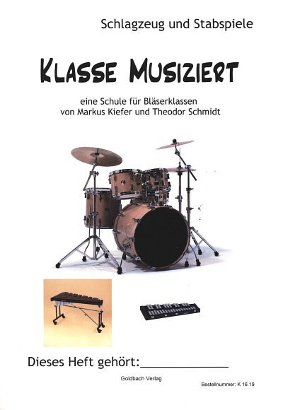 M. Kiefer: Klasse musiziert, Blkl/SchlMal