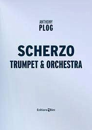 A. Plog: Scherzo, TromKamo (Part.)