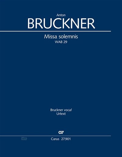 DL: A. Bruckner: Missa solemnis b-Moll WAB 29 (Part.)