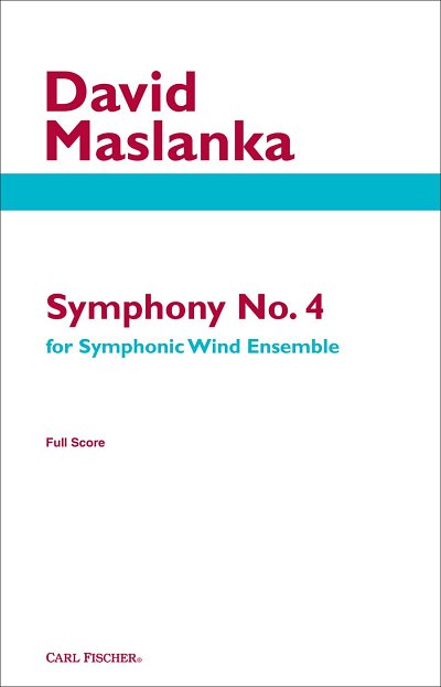 D. Maslanka: Symphony No. 4, Blaso (Stp)