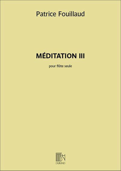 Méditation III, Fl