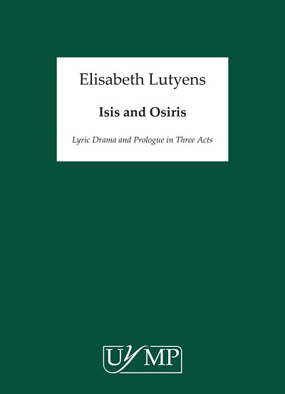 E. Lutyens: Isis And Osiris Op.74 (Part.)