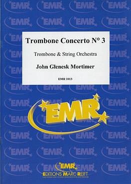 J.G. Mortimer: Trombone Concerto N° 3, PosStr