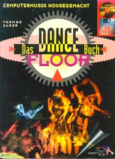 A. Thomas: Das Dancefloor Buch 