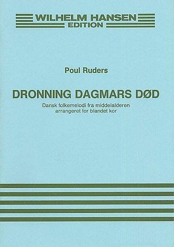 P. Ruders: Dronning Dagmars Dod