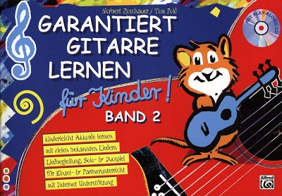N. Roschauer: Garantiert Gitarre lernen fuer Kinde, Git (+CD