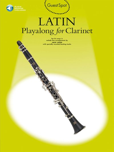 J. Long: Guest Spot: Latin for Clarinet, Klar (+OnlAudio)